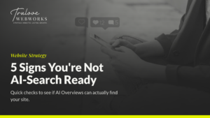 Trulove Webworks guide on AI search readiness signs