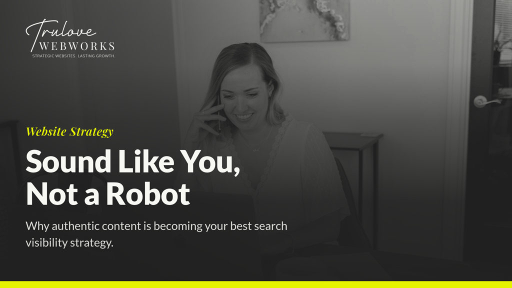 Woman on phone at laptop for authentic website content strategy